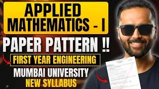 Applied Mathematics - I New Paper Pattern | First Year Engineering | MUMBAI UNIVERSITY | Pradeep Sir