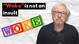 Why Defending 'Woke' Defends Democracy