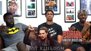 The Last Kingdom | Series 1 Patreon Trailer Reaction