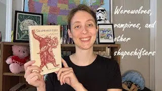 Shapeshifters: A History | Exploring Mythology, Folklore, and Reality | Book Review