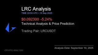 LRC (LRCUSDT) Technical Analysis - Price Prediction & Buy or Sell September 19, 2025