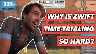 Why is Zwift time trialling so HARD.