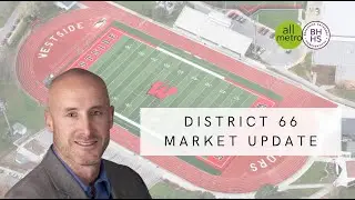 Westside, District 66 Real Estate Update | Todd Bartusek