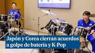 Jap&oacute;n y Corea del Sur celebran los acuerdos de cooperaci&oacute;n a golpe de bater&iacute;a a ritmo K-Pop
