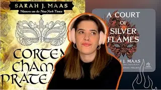 eu infelizmente li CORTE DE CHAMAS PRATEADAS da Sarah J. Maas e tenho opiniões