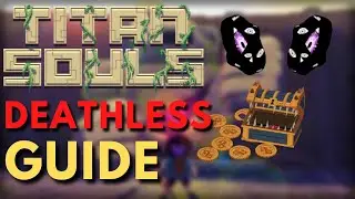 Titan Souls Deathless Guide (All Bosses)