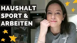 Vlog: Haushalt, Sport und Homeoffice | gabelschereblog