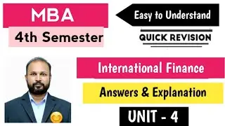 International Finance Unit 4 Quick Revision MBA 4th Semester IV Sem Marketing Important OU PU