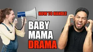 BABY MAMA DRAMA-How to Handle a Vindictive Mother