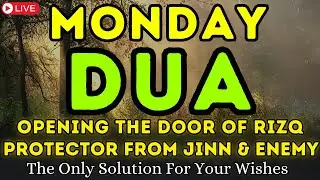 POWERFUL MONDAY DUA - MUST LISTEN, ALLAH WILL HELP YOU TO GET SUCCESS, PEACE, RIZQ, & HAPPINESS
