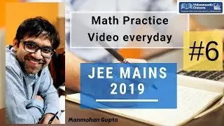 JEE Main 2019 Practice Questions - Math 6