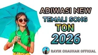 (ADIWASI_ NEW_ TEMALI_ SONG) 2026 MUSIC RAVIN CHAUHAN 