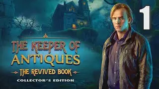 The Keeper of Antiques: The Revived Book CE [01] w/YourGibs - OPENING - Part 1 #YourGibsLive #HOPA
