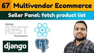 #67|Vendor Panel: Fetch all products|Multivendor Ecommerce Website Django ReactJs & DRF