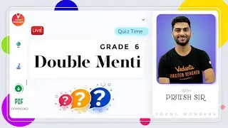 NCERT Class 6 Science | QUIZ TIME (Double Menti ) | Question And Answers  | Vedantu | Pritesh Sir