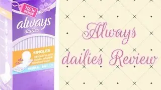 Always dailies liners review
