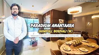 paradigm anantaara borivali west shimpoli 2/3/4 bhk luxury flat