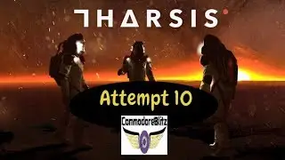 Tharsis Gameplay  PC Steam 2017 Commentary Attempt 10