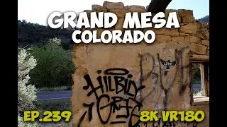 Ep.239 Grand Mesa Colorado – Beginning the Scenic Byway Through the River Valley 8K VR180 3D Travel