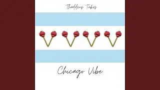 Chicago Vibe