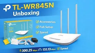 TP-Link TL-WR845N Unboxing & Full Setup | Accessories | Speed Test