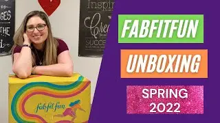My Unboxing of the FabFitFun Box - Spring 2022 Edition II Free Starter Boxes II Over $250 Value