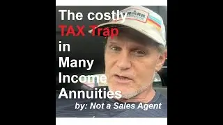 The Costly Tax Trap in Fixed Indexed INCOME Annuities