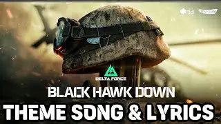 Delta Force Black Hawk Down Ending Theme Song | Into The Never (Ryo)
