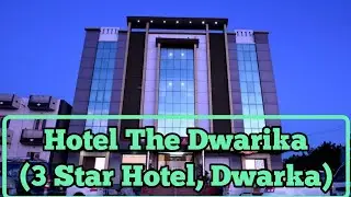 Hotel The Dwarika, Dwarka | 3 Star Hotel | Best Hotel in Dwarka |  Luxury Amenities | Nice Room