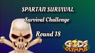 ☠️ SPARTAN SURVIVAL - Survival Challenge &brvbar; Gods Of Olympus - Round 18