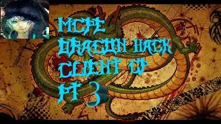 MCPE : DRAGON HACK CLIENT/BEST CLIENT EVER GAMEPLAY PT. 3