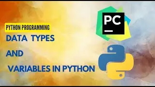 Data types and Variables in python | Type Casting, Type checking and Type error |PEP 8 Documentation
