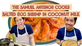 SALTED EGG SHRIMP IN COCONUT MILK IN 3 EASY STEPS &mdash; The Samuel Antenor Cooks!