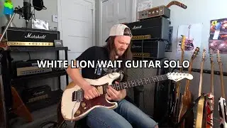White Lion Wait Guitar Solo Cover