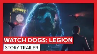 Watch Dogs: Legion &ndash; Story Trailer