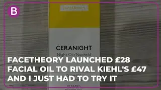 Facetheory launched &pound;28 facial oil to rival Kiehl's &pound;47 and I just had to try it