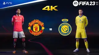 FIFA 23 - Manchester United vs Nassr & Hilal Combined XI Ft. Cristiano Ronaldo, | PS5&trade; [4K60fps]