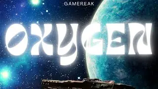 Gamereak - Oxygen (Official Music Video)