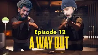 A Way Out- Harvey Pakra Gaya. Ep. 12