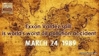Exxon Valdez spill is world's worst oil pollution accident - March 24, 1989