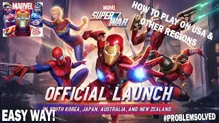 Marvel Super War: HOW TO PLAY IN USA & OTHER REGIONS