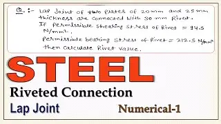 Lap joint || Riveted Connection || Steel || Numerical 1