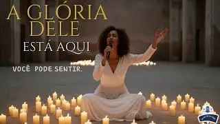 DIGNO ÉS, JESUS | A GLÓRIA QUE DESCE E TRANSFORMA
