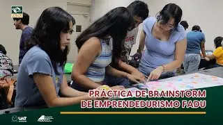 Práctica de brainstorm de emprendedurismo FADU