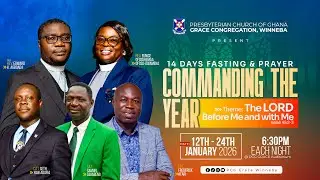 PCG GRACE CONG. WINNEBA ||  DAY 12 OF THE COMMANDING THE YEAR