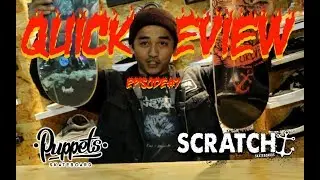Homies Skateshop: Quick Review - Scratch and Puppets Skateboard
