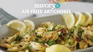 How to Make Air-Fried Artichokes | SavoryOnline
