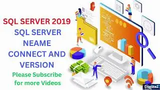 Find SQL Server Name, Connection, and Version | Step-by-Step Guide 03