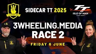 3 Wheeling TT 2025 - 3WHEELING.media Sidecar Race 2 - Friday 6 June