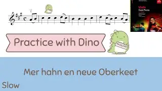 (Slow) Mer Hahn en neue Oberkeet - J.S. Bach ABRSM 2024 Violin grade 1 (A2)